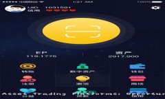 Exploring Blockchain Asset Trading Platforms: Opportunities